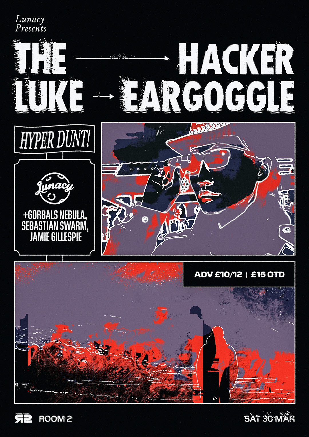 Luke Eargoggle & The Hacker - 30/03/19